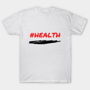 #Health Education Collection T-Shirt